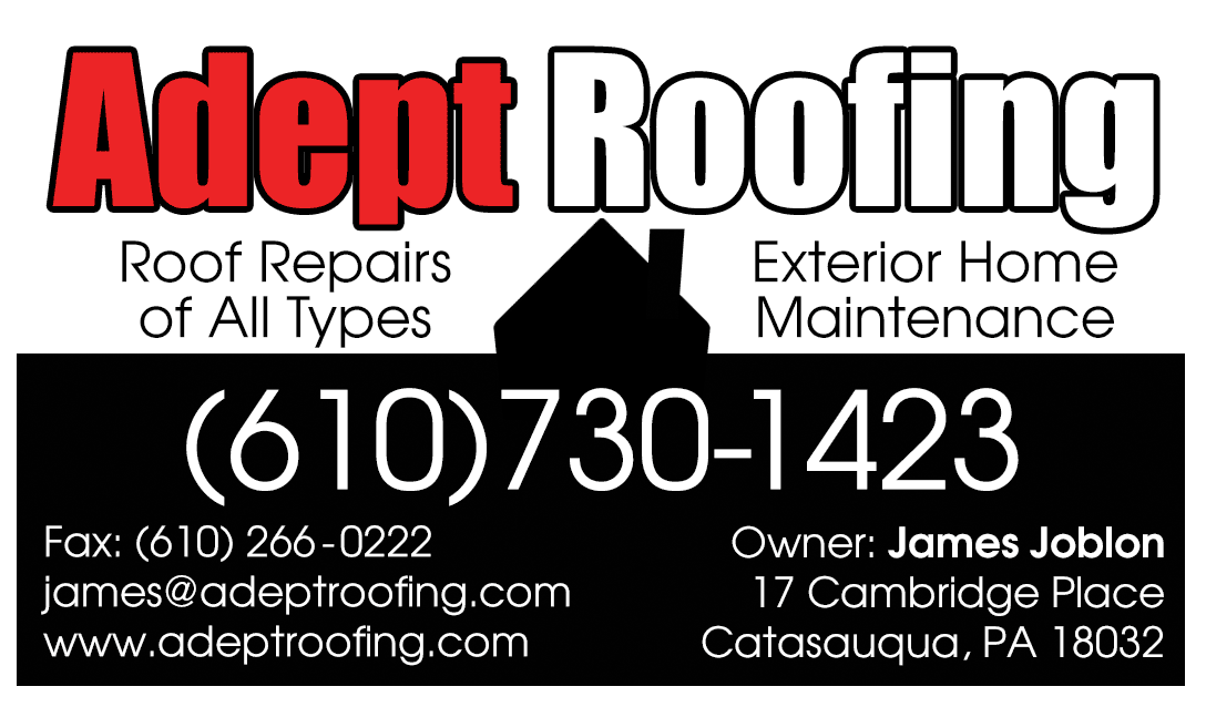 Adept Roofing, Roof Repairs Of All Types. (610) 730-1423